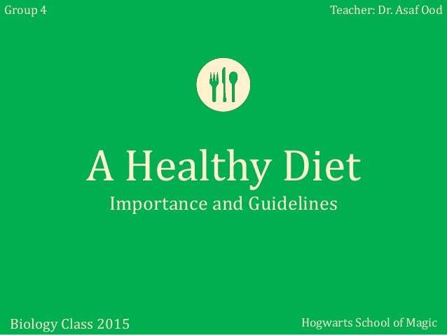 Student Presentation Case Study - Healthy diet