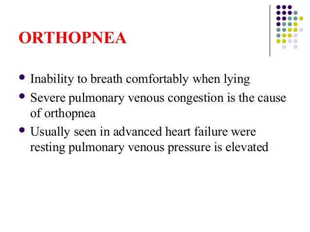 orthopnea paroxysmal nocturnal dyspnea orthopnea paroxysmal nocturnal dyspnea