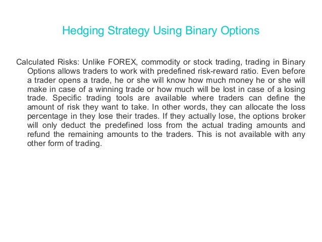 binary options hedging strategy