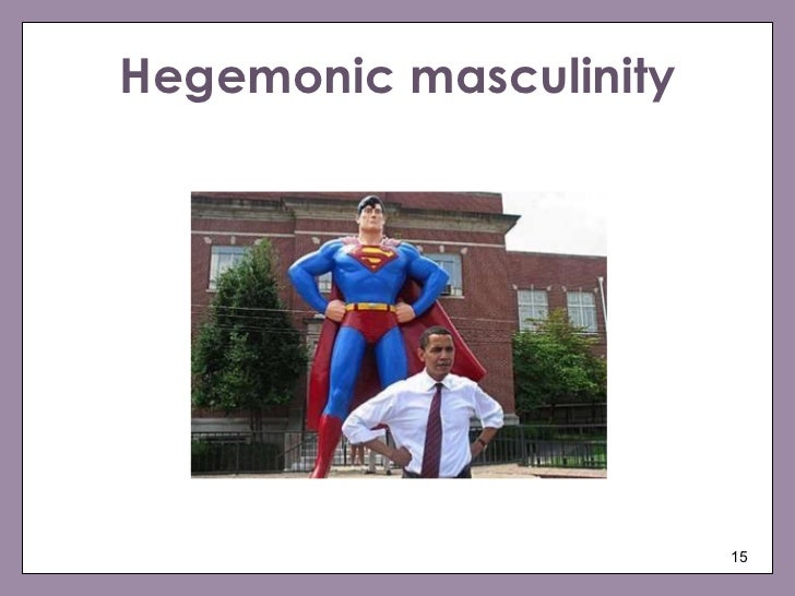 Hegemonic Masculinity