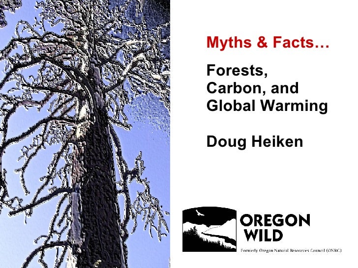 Forest, Carbon, Climate Myths