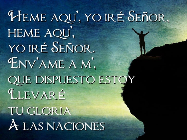 Resultado de imagen para Heme aquí, envíame
