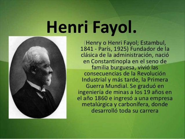LA VIDA DE HENRY FAYOL la vida de henry fayol: