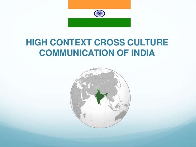 cross culture communication india 3 situations where cross-cultural communication breaks down ginka toegel jean-louis while those from high-context cultures, such as india or the middle eastern countries, often teams need to pre-empt conflict on cross-cultural teams by developing a climate of trust where colleagues. cross culture communication india 3 situations where cross-cultural communication breaks down ginka toegel jean-louis while those from high-context cultures, such as india or the middle eastern countries, often teams need to pre-empt conflict on cross-cultural teams by developing a climate of trust where colleagues.