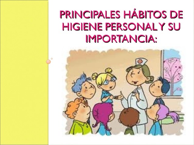 Higiene personal del niño Higiene personal del niño