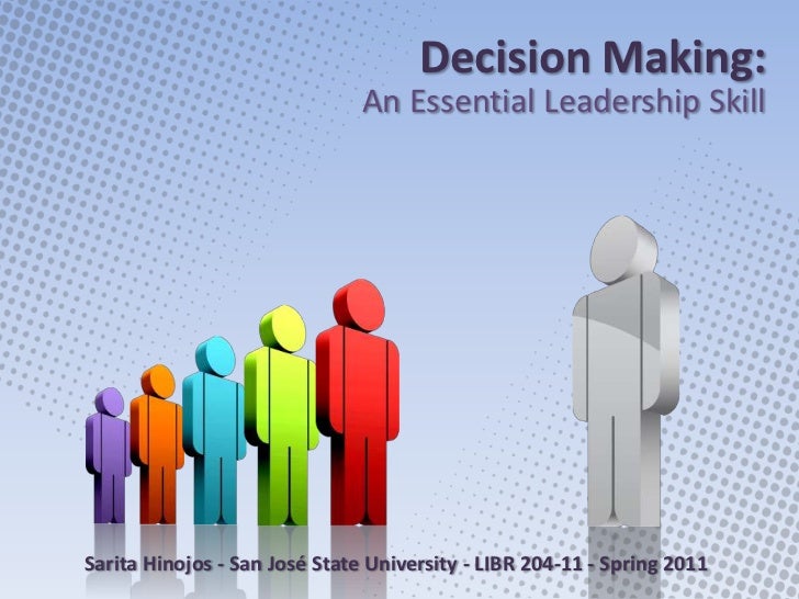 Decision Making An Essential Leadership Skill
