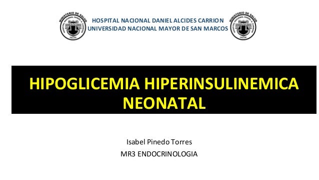 Hipoglicemia hiperinsulinemica Hipoglicemia hiperinsulinemica