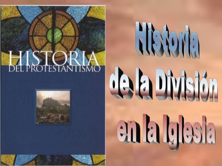 Historia de la division en la iglesia