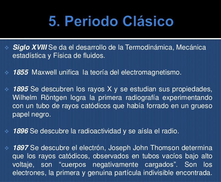 Historia de la fisica Historia de la fisica