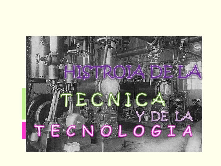 TECNOLOGIA DE TECNICA tecnologia de tecnica: