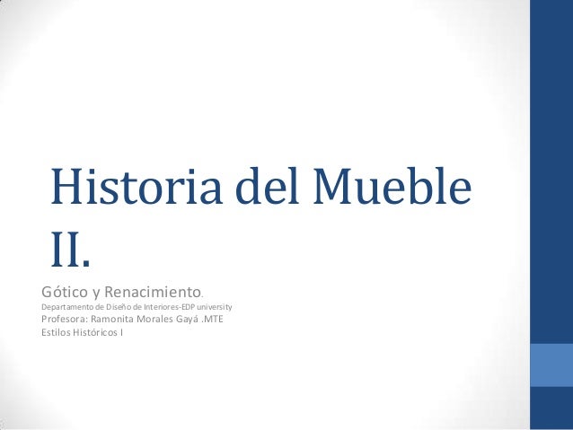 HISTORIA DEL MUEBLE historia del mueble: