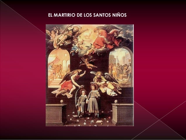 EL MARTIRIO DE LOS SANTOS NIÑOS
 