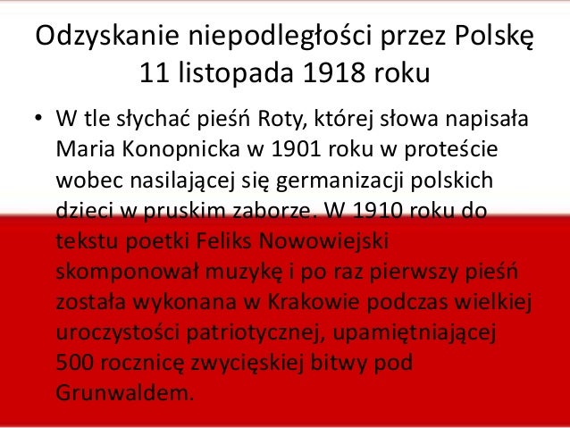 Historia Dnia Niepodległości Polski 1918 Roty i Pierwszej Kadrowej