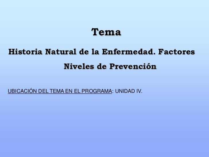 ESQUEMA HISTORIA NATURAL ENFERMEDAD esquema historia natural enfermedad: