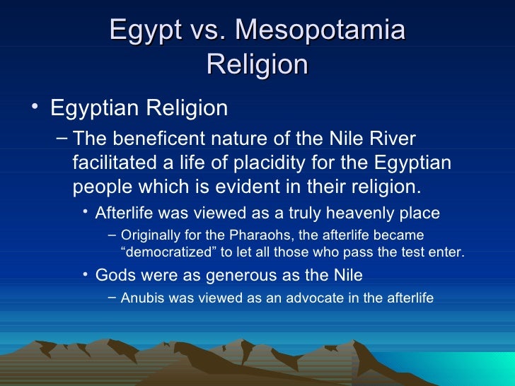 Compare and contrast egypt and mesopotamia