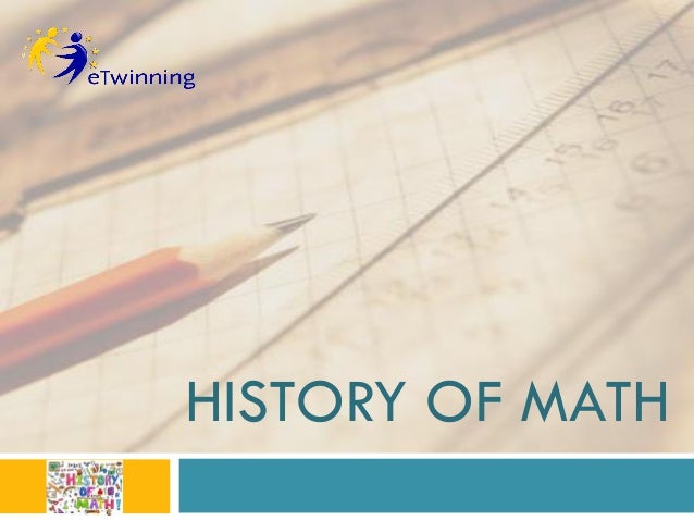a history of math I'm trying to find good books on the history of mathematics, dating as far back as possible there was a similar question here good books on philosophy of mathematics. a history of math I'm trying to find good books on the history of mathematics, dating as far back as possible there was a similar question here good books on philosophy of mathematics.
