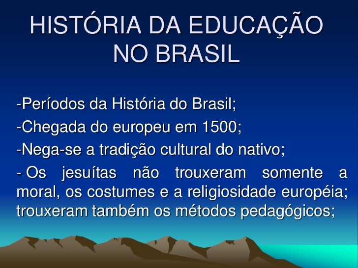 História da educação no Brasil