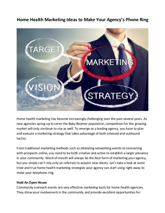 Home Health Marketing Ideas to Make Your Agency’s Phone Ring Home Health Marketing Ideas to Make Your Agency’s Phone Ring