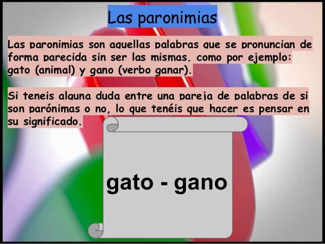 http://www.escueladeverano.net/lengua/todo/ejercicios_interactivos/unidad_5/paronimas/vocabulario_paronimas.html