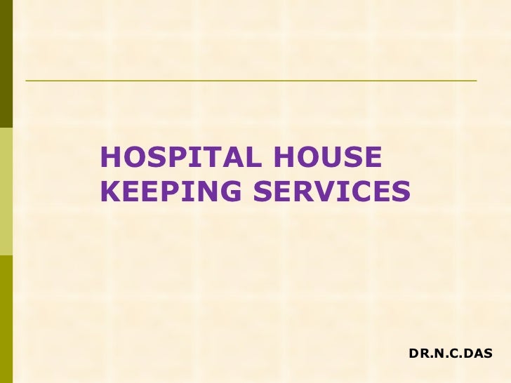 Hospital housekeeping services