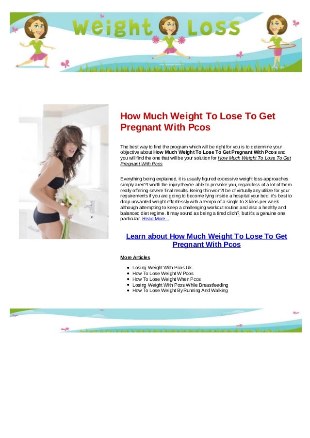 How much weight to lose to get pregnant with pcos