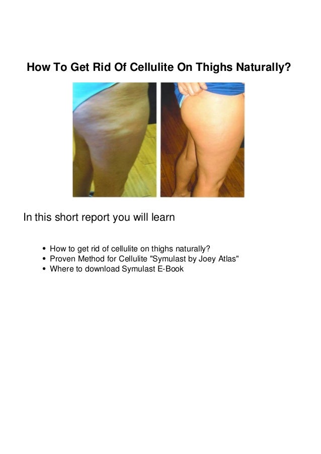 How To Get Rid Of Cellulite On Thighs Naturally