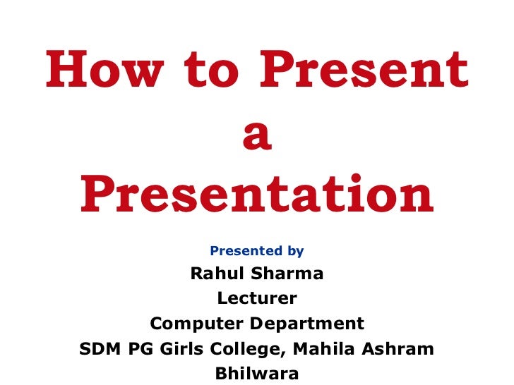how to present a presentation