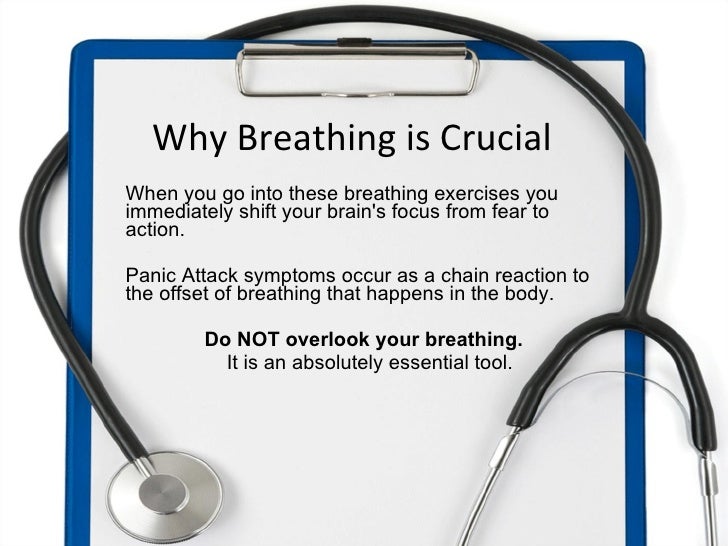 http://image.slidesharecdn.com/how-to-stop-a-panic-attack-090526132845-phpapp02/95/how-to-stop-a-panic-attack-in-5-minutes-7-728.jpg?cb=1243403752