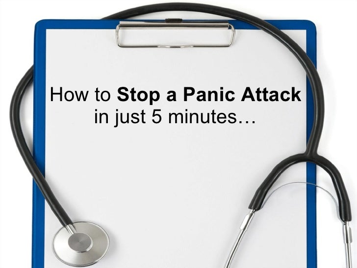 How To Stop A Panic Attack in 5 minutes