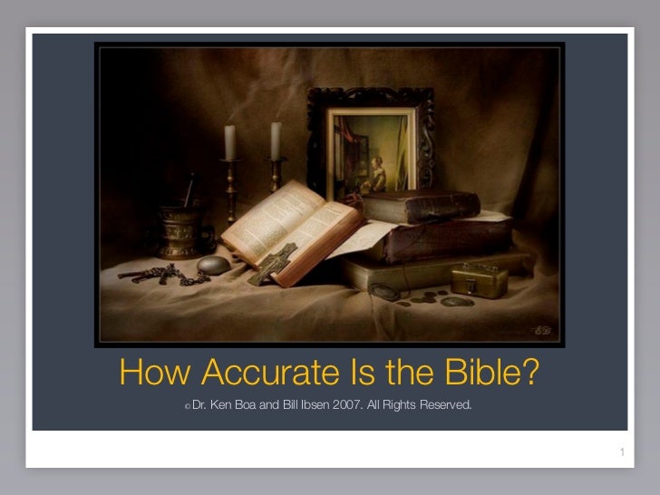 How Accurate is the Bible?