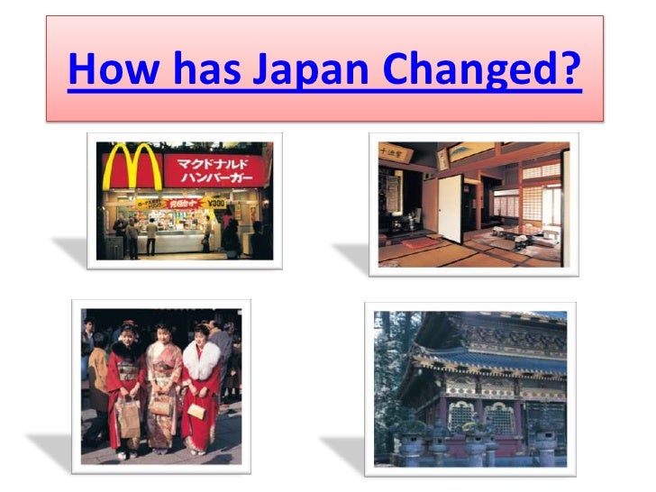 How Has Japan Changed