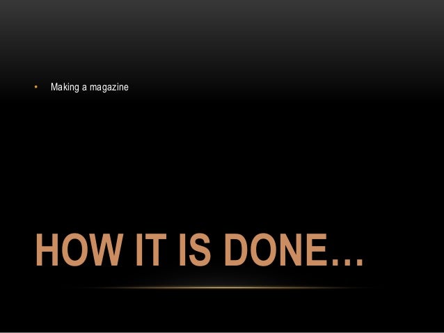 how is how it is done magazine how is how it is done magazine