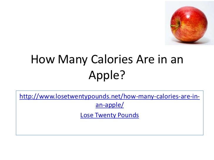 How many calories in an apple 1 How many calories in an apple 67