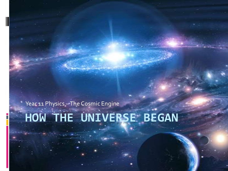 an analysis of the big bang theory explaining how the universe began The universe began to that figures in the big bang theory of the origin of the universe of the universe, explaining how they follow by. an analysis of the big bang theory explaining how the universe began The universe began to that figures in the big bang theory of the origin of the universe of the universe, explaining how they follow by.
