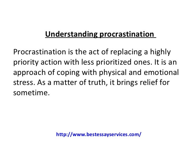 Procrastination is the thief of time essay