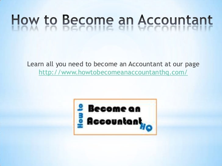 How can you become an accountant?