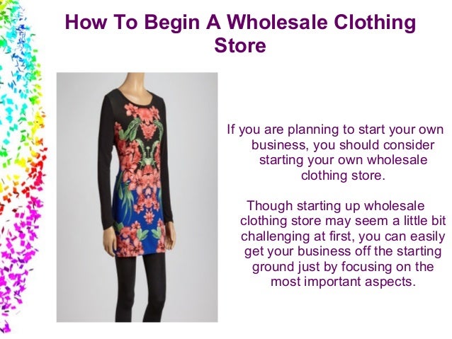 How to begin a wholesale clothing store