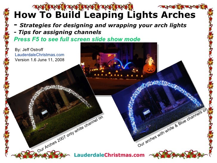how to build leaping light arches how to build leaping light arches