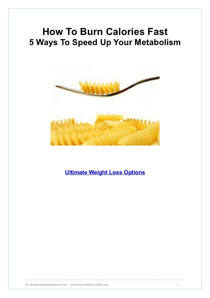 how to your fast how to burn calories fast 5 ways to speed up your metabolism how to your fast how to burn calories fast 5 ways to speed up your metabolism