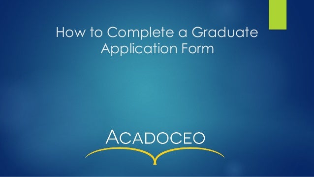 how to complete a job application form how to complete a graduate job application form how to complete a job application form how to complete a graduate job application form