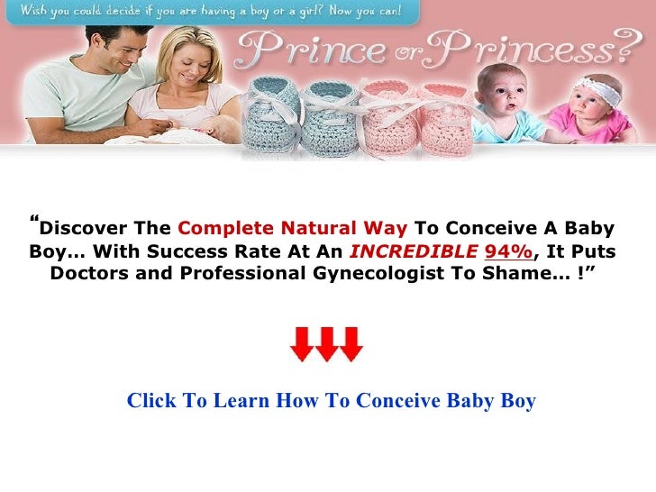Discover The Complete Natural Way To Conceive A Baby Boy… With ...