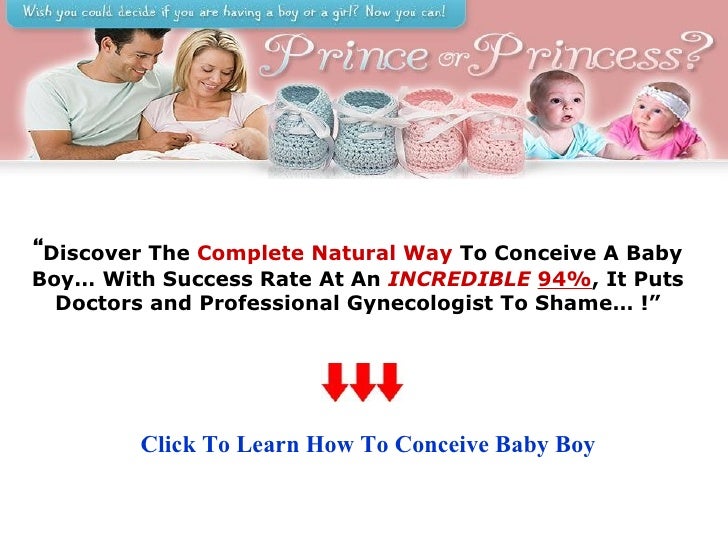 Tips To Choose Gender Of Baby 1 Diet Tips To Choose Gender Of Baby ... How To Conceive Baby Boy Naturally