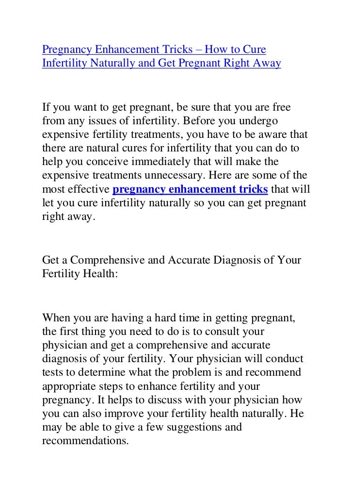 best ways to get pregnant right away Natural Pregnancy How to cure infertility naturally and get pregnant right away