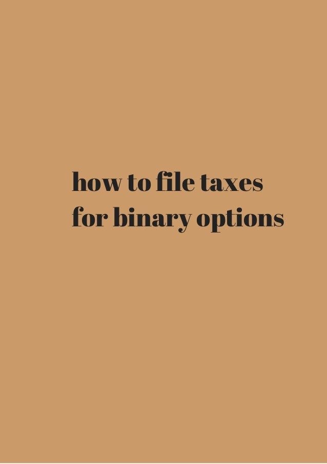 how to pay tax on the binary options