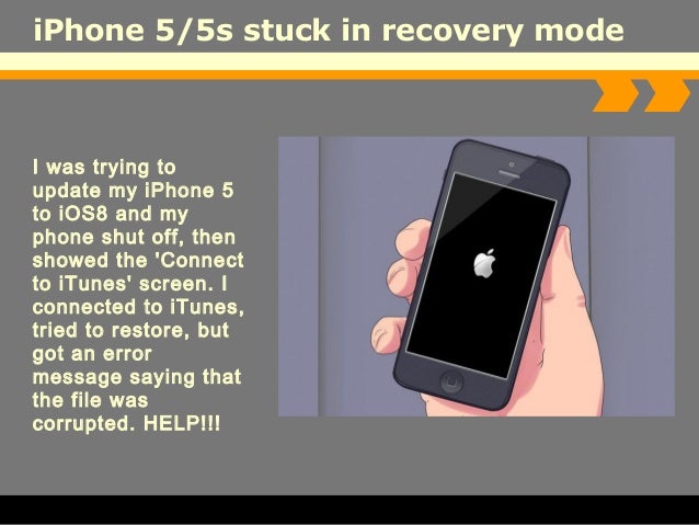 How to fix iPhone 5/5s stuck in recovery mode