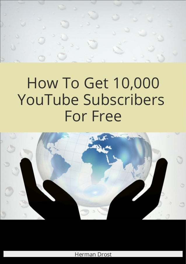 How to get tons of subscribers on youtube with pictures)
