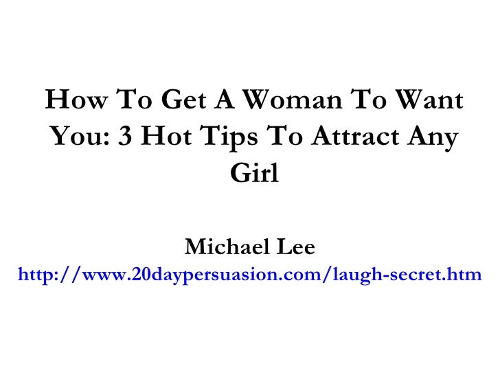tips to attract a girl you like tips to attract a girl you like