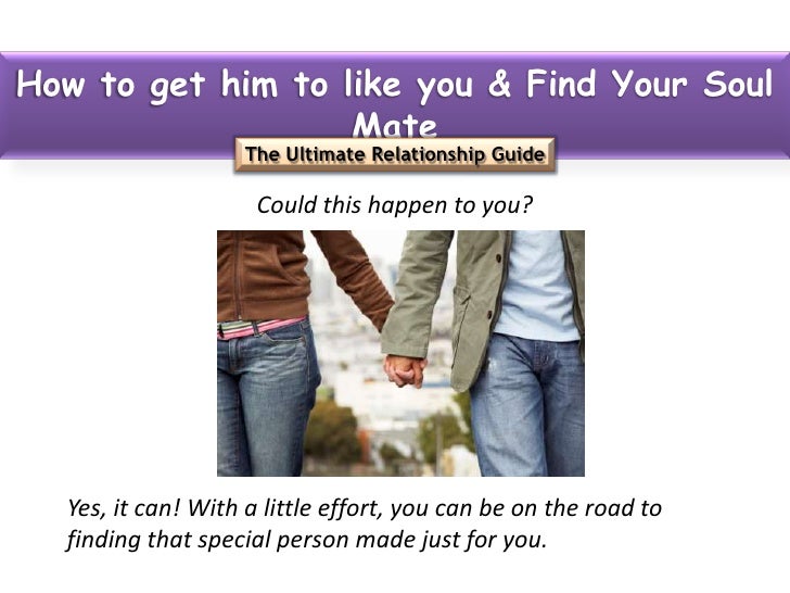 how to get your to mate with you how to get him to like you and find your soul mate corrected how to get your to mate with you how to get him to like you and find your soul mate corrected