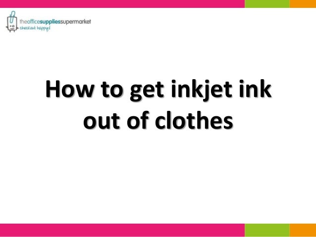 how to get ink out of clothes