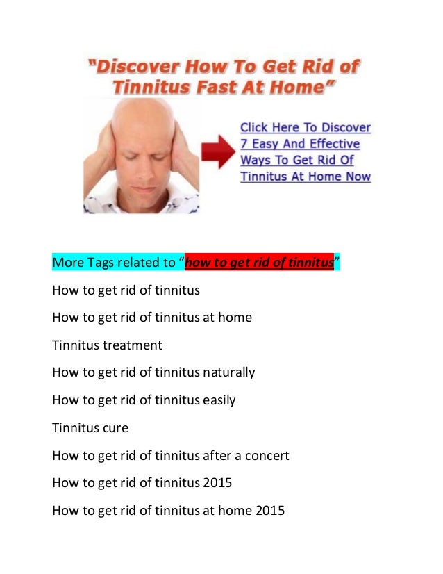 how to get rid of a how to get rid of tinnitus fast naturally and easily at home 2015 20 how to get rid of a how to get rid of tinnitus fast naturally and easily at home 2015 20